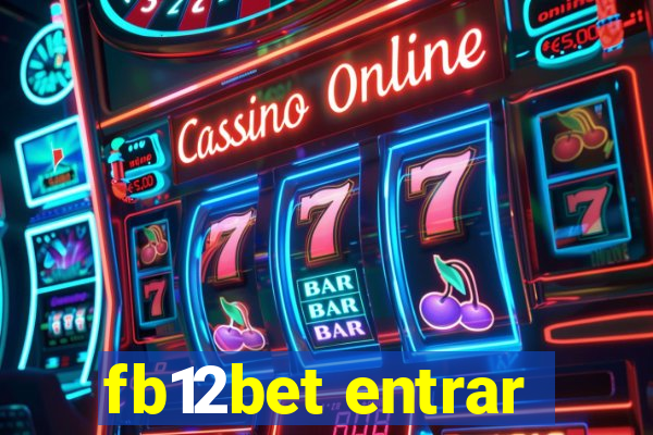 fb12bet entrar